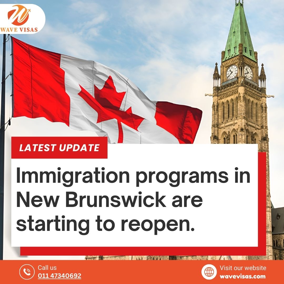Immigration programs in New Brunswick are starting to reopen.
