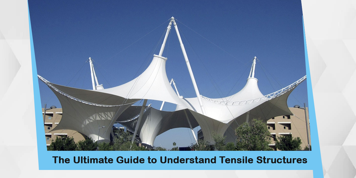 Everything You Need to Know About Tensile Structures