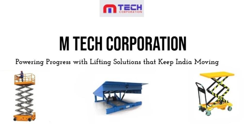 M Tech Corporation: Powering Progress with Lifting Solutions that Keep India Moving