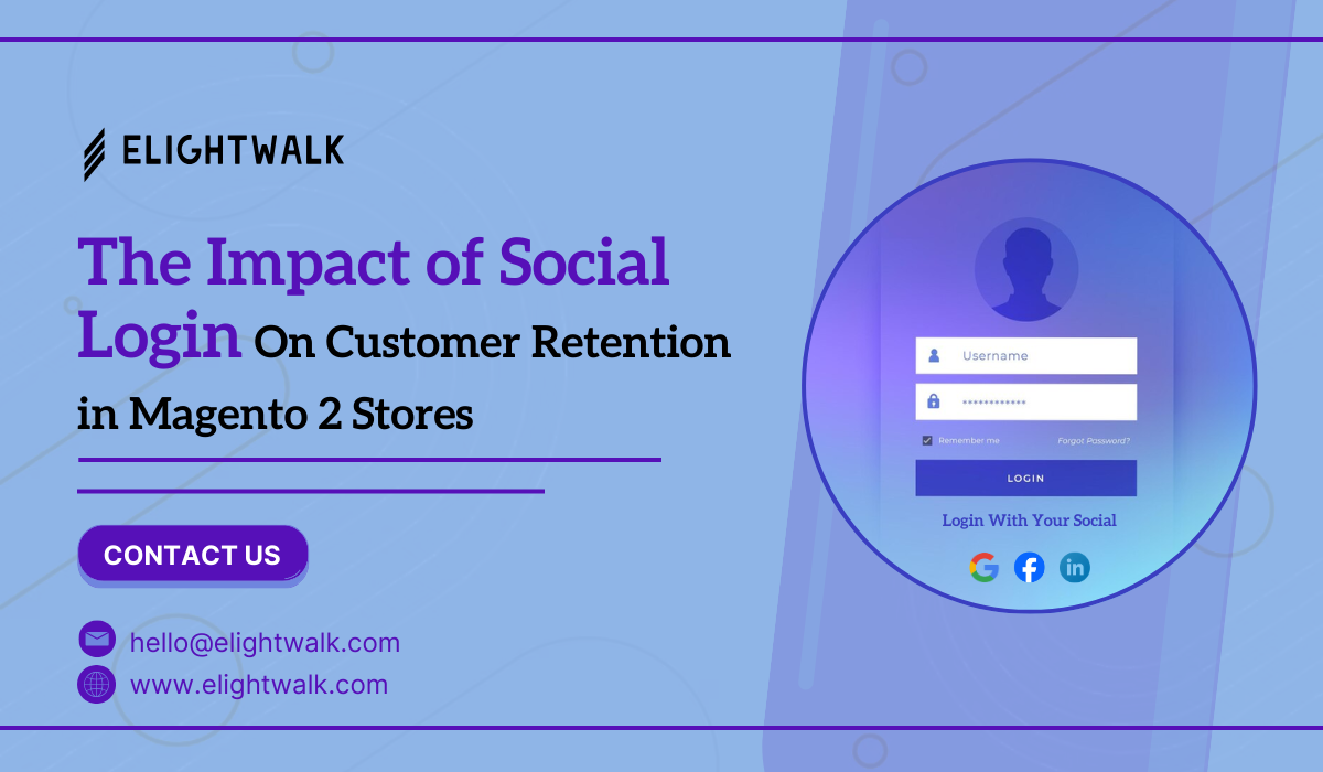 The Impact of Social Login on Customer Retention in Magento 2 Stores