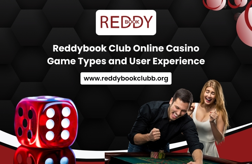 Reddybook Club Online Casino – Game Types, Features & User Experience