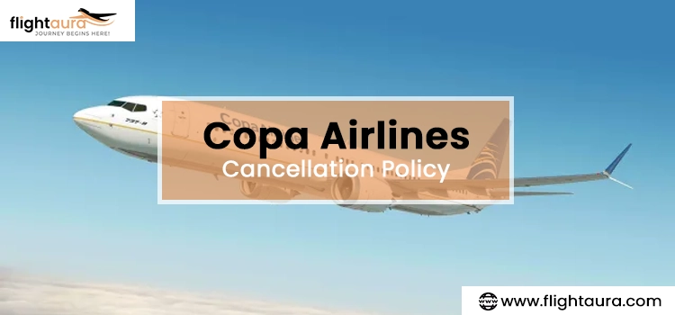 The Perfect Copa Airlines Flight Cancellation Guide for Travellers