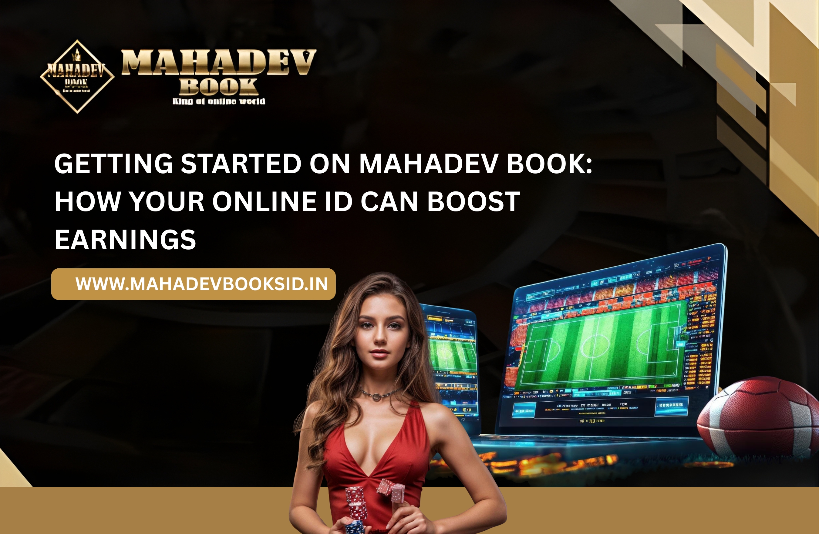 Getting Started on Mahadev Book: How Your Online ID Can Boost Earnings