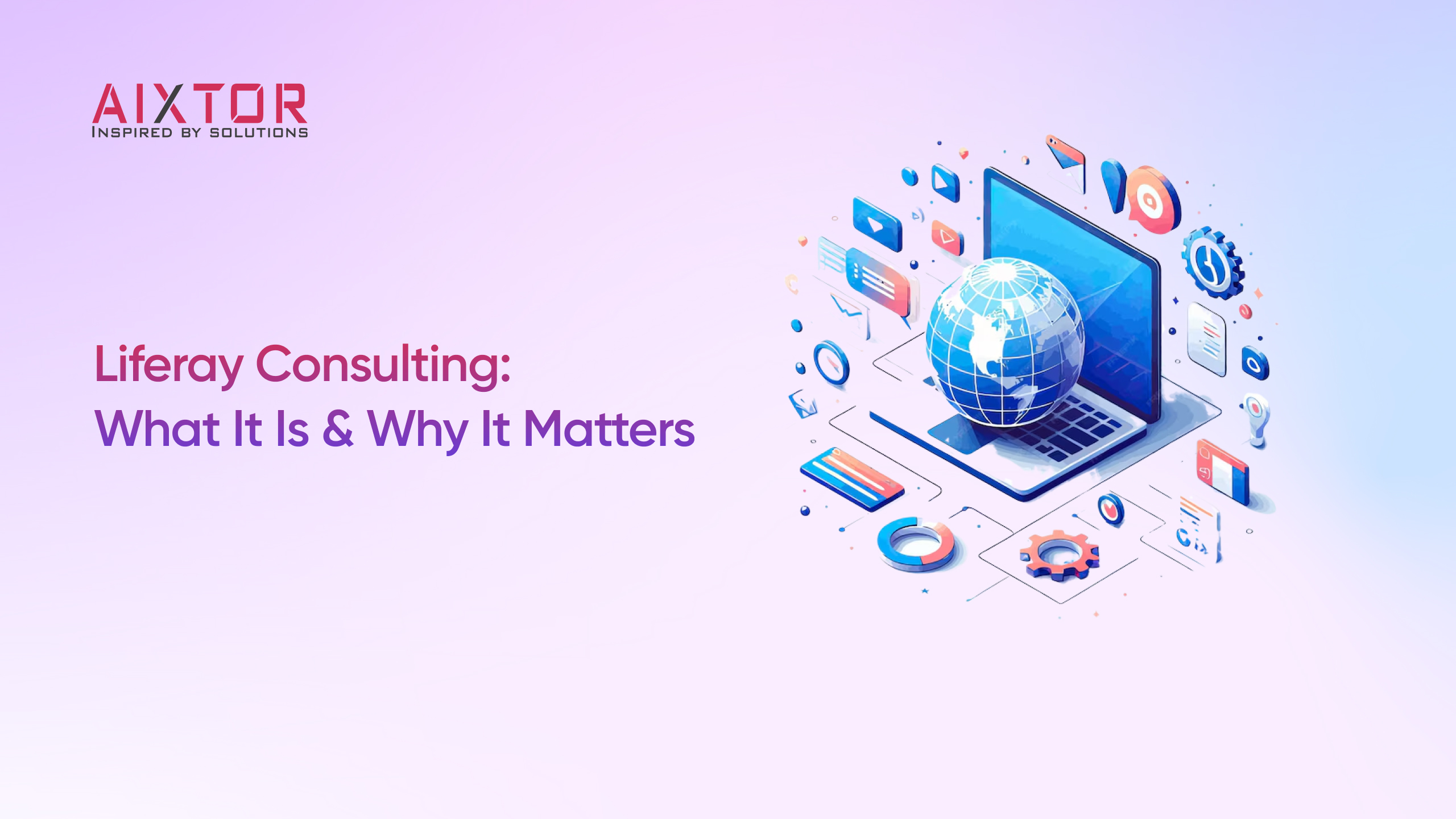 Liferay Consulting: What It Is & Why It Matters