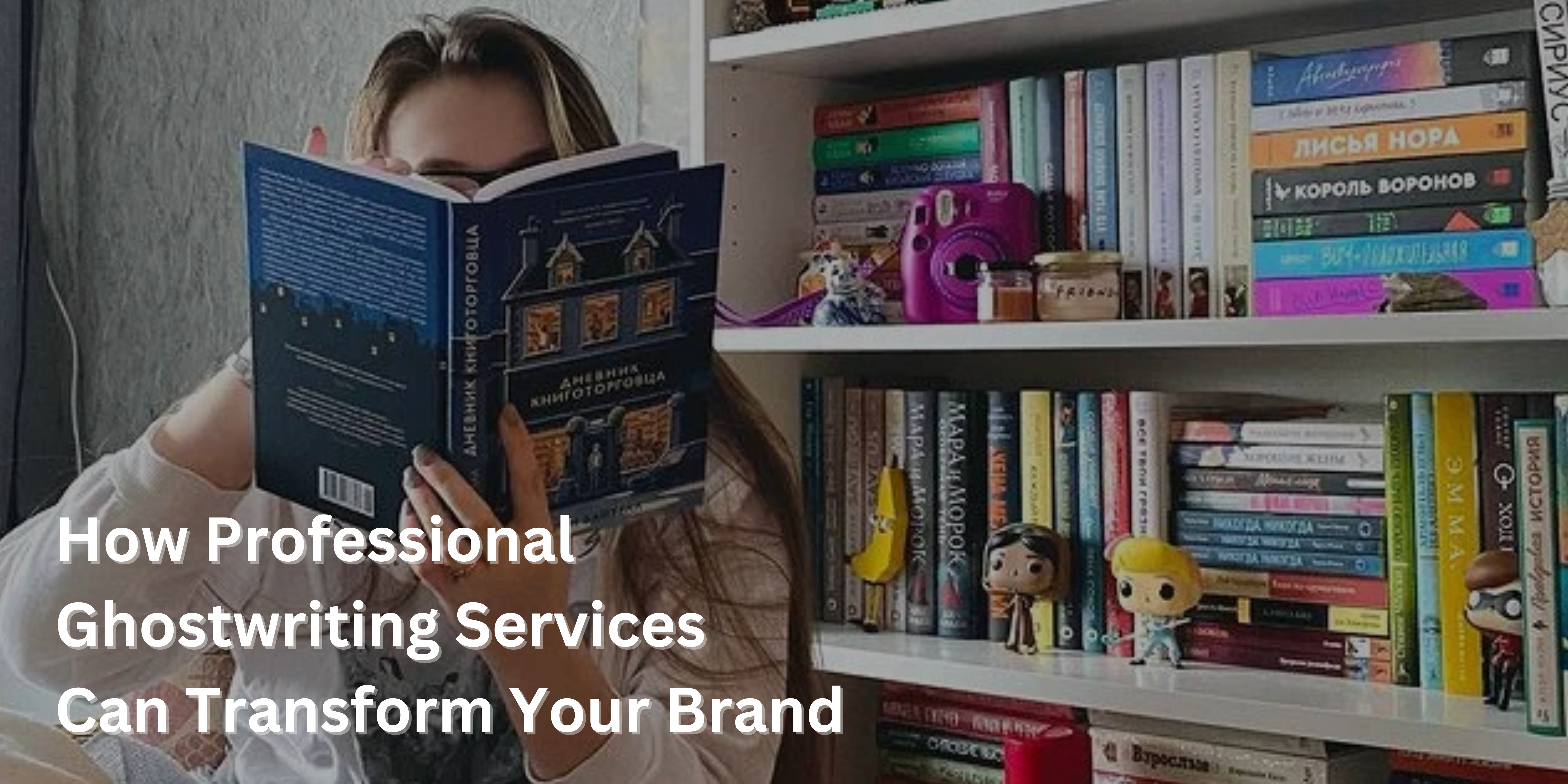 How Professional Ghostwriting Services Can Transform Your Brand