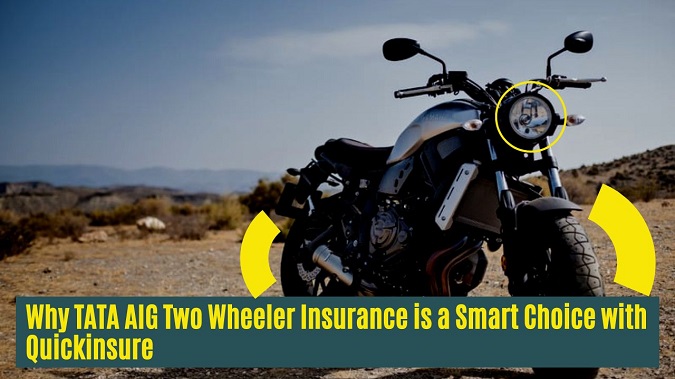 TATA AIG Two Wheeler Insurance Benefits