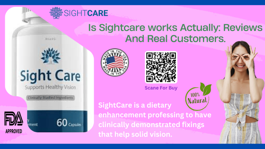 Sightcare Eye Health Supplement (Official Site 2024-2025).