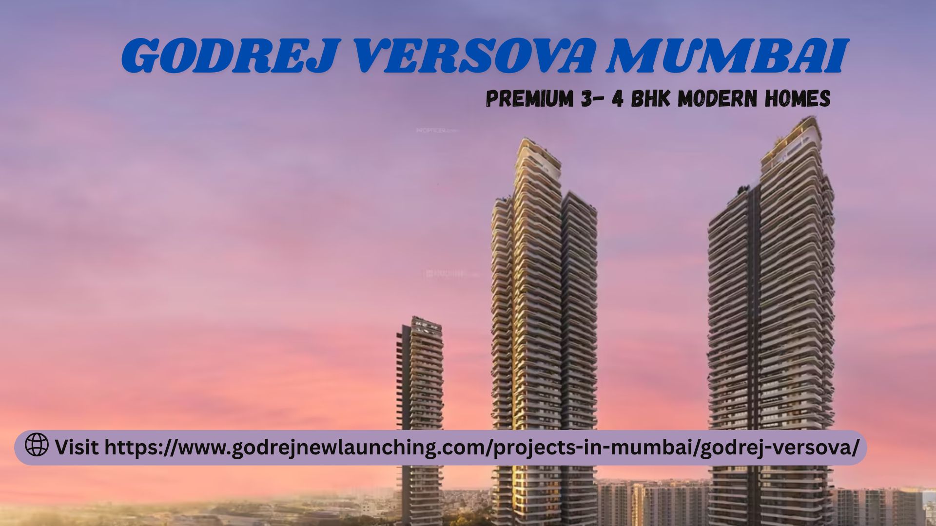 Godrej Versova Mumbai – Premium Homes with Top Amenities