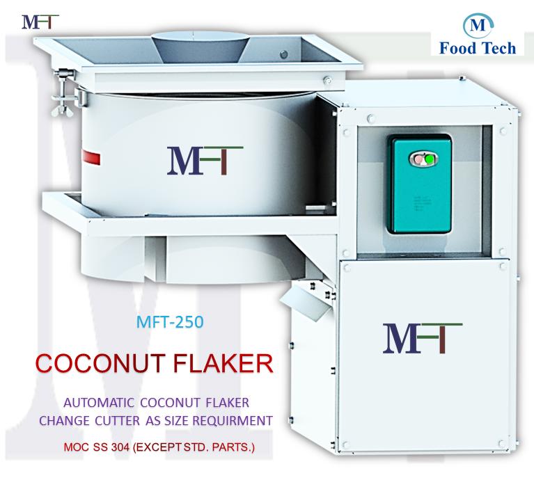 Automatic Coconut Flakes Machine in Indore M FOOD TECH