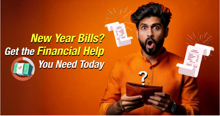 New Year Bills? Get the Financial Help You Need Today