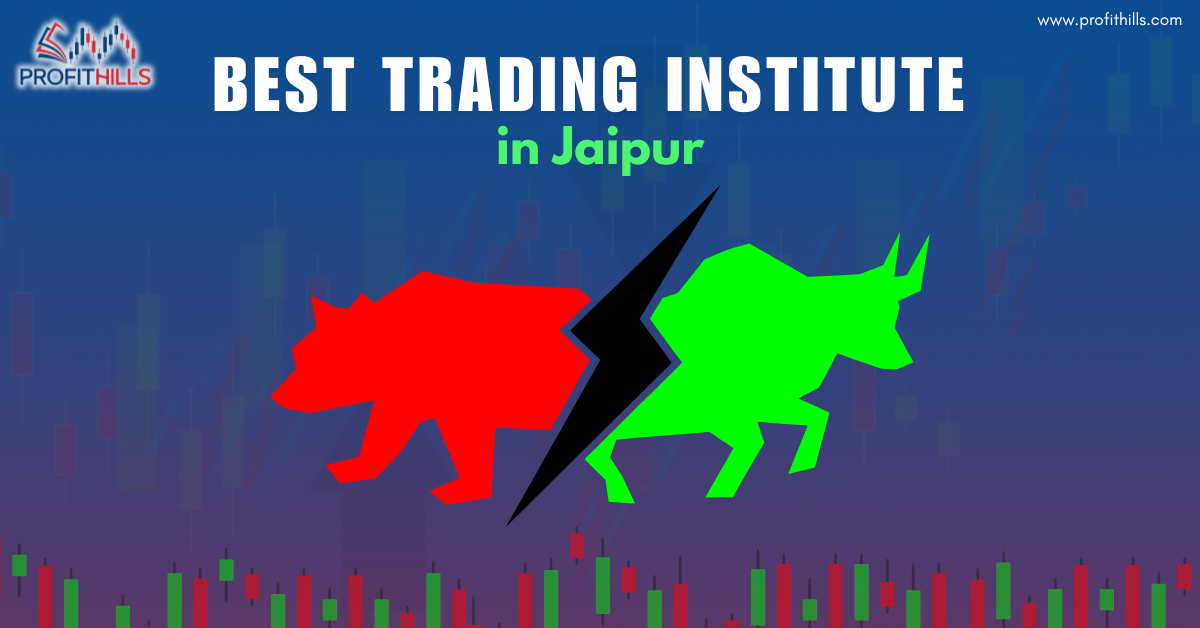 Best Trading Institute in Jaipur