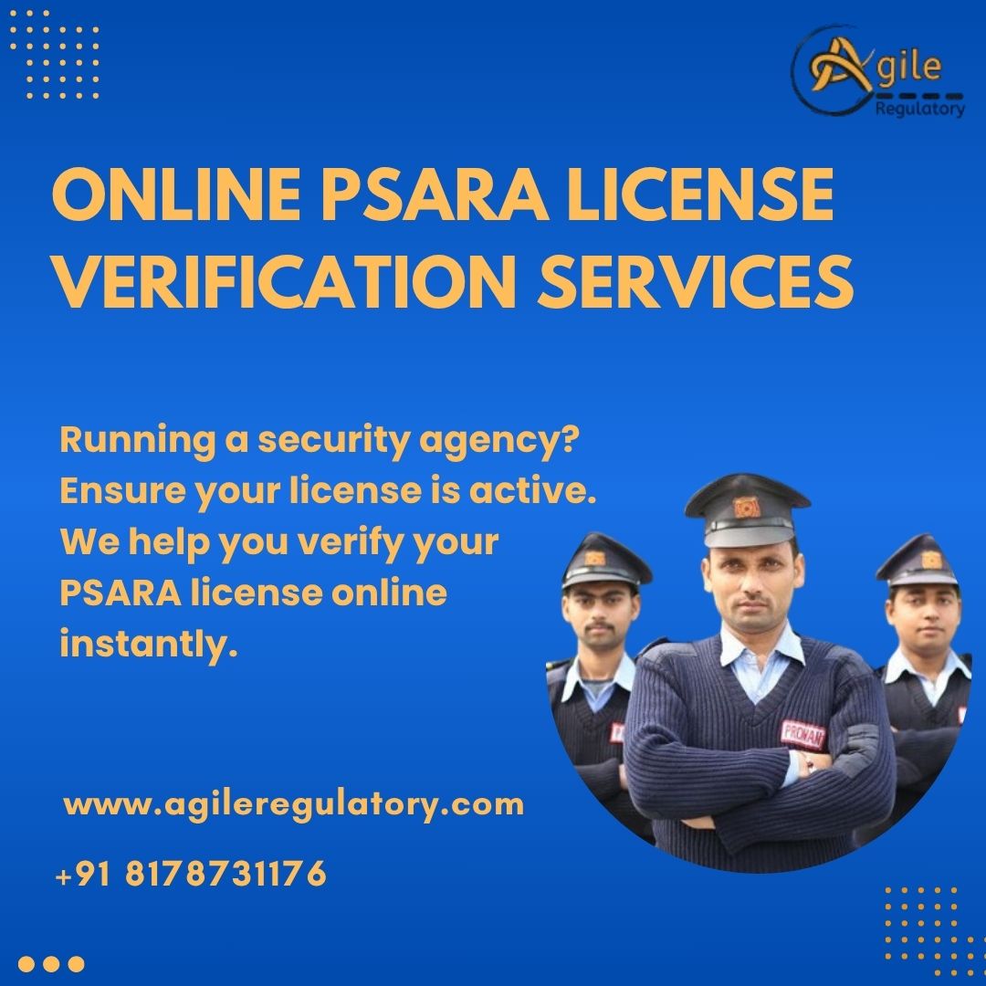 Don’t Let Your PSARA License Expire – Consult Agile Regulatory