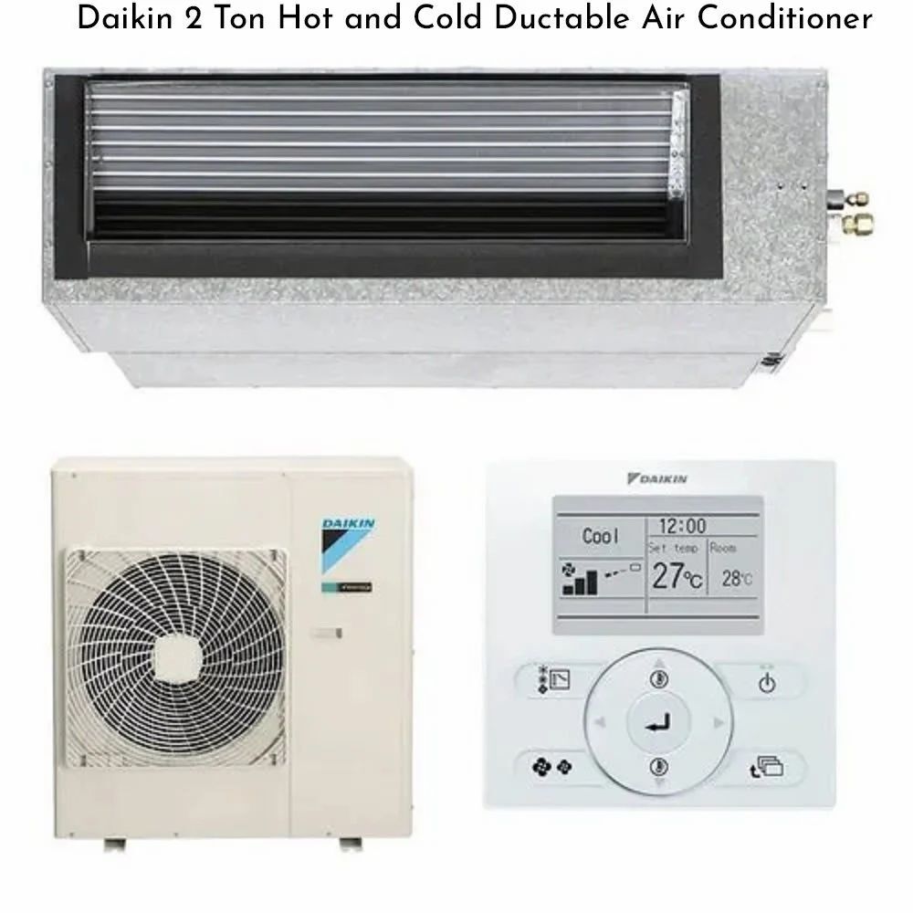 Daikin Ton Hot and Cold Ductable Air Conditioner Price in