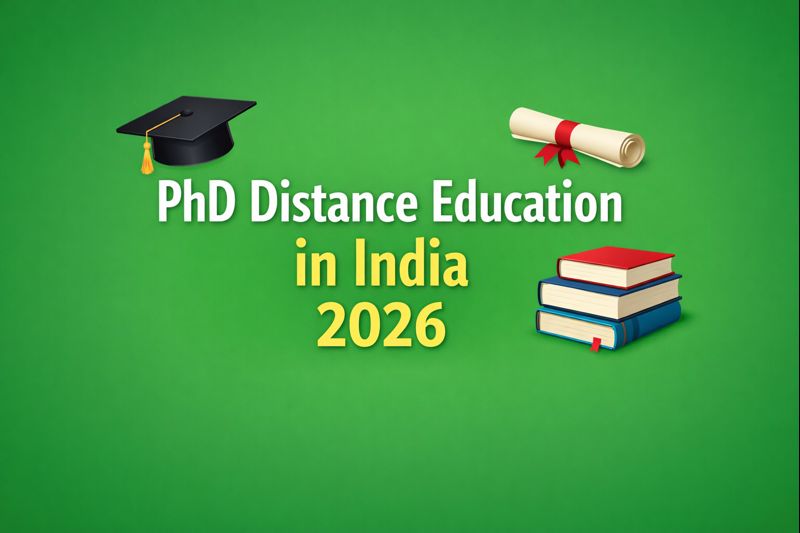 PhD Distance Education in India 2026: Eligibility, Fees & UGC Rules Explained