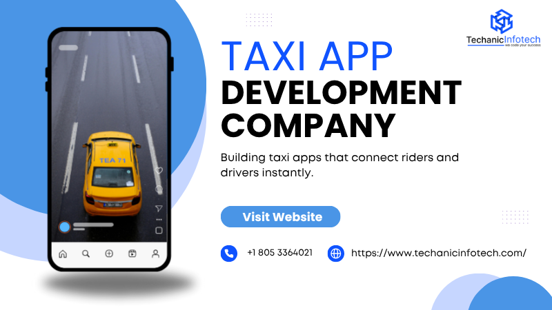 How a Taxi App Development Company Powers the Future of Smart Mobility