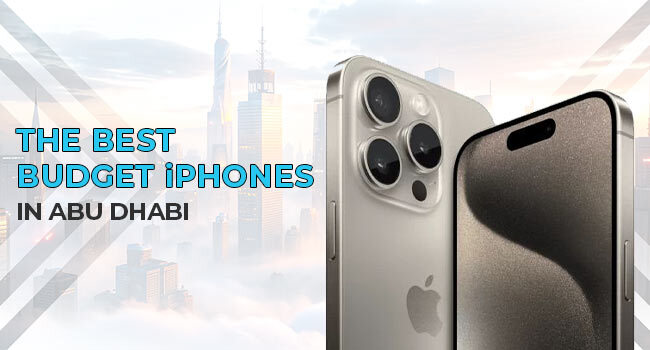 Used iPhones UAE: The Best Budget iPhones in Abu Dhabi 2026