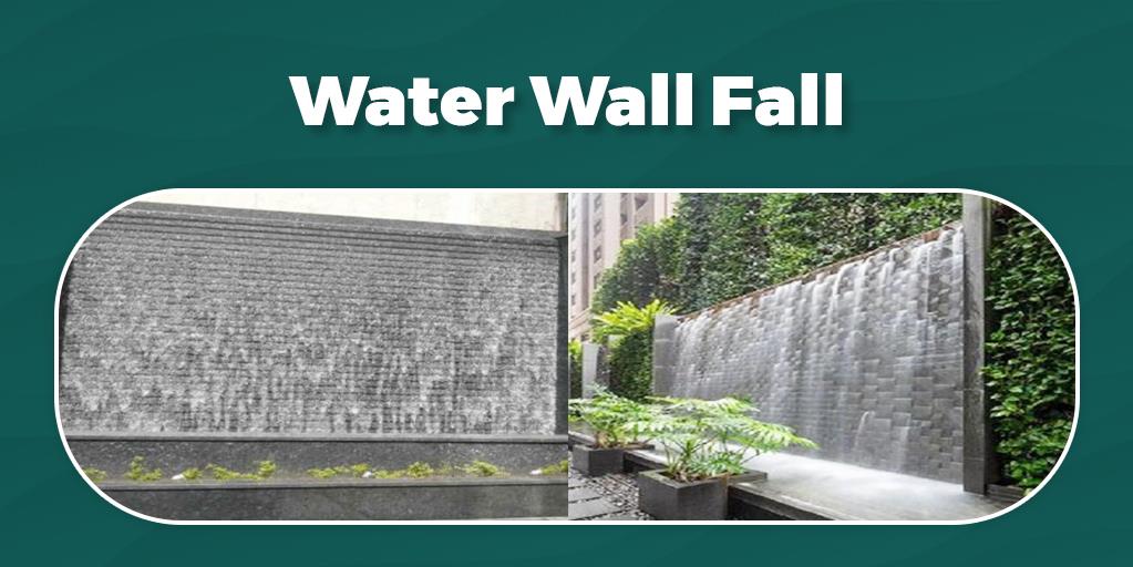 Water Wall Fall
