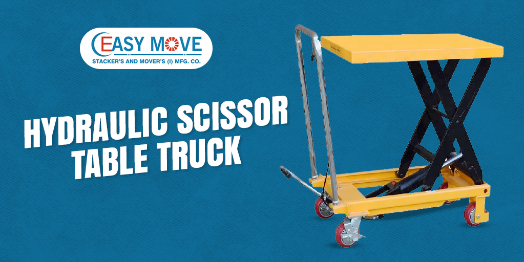 Hydraulic Scissor Table Truck: The Everyday Workhorse You Can Count On