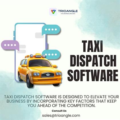 Why Taxi Dispatch Software Is the Backbone of Modern Ride-Hailing Services