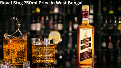 Royal Stag 750ml Price in West Bengal (2026): Complete Guide for Whisky Lovers