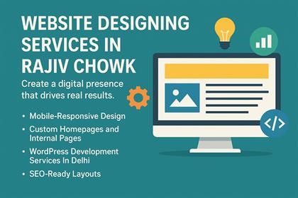 Website Designing Services in Rajiv Chowk