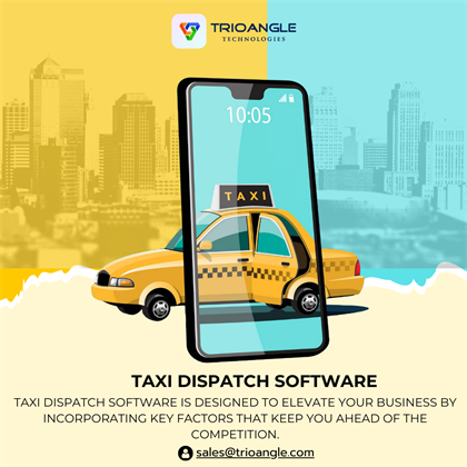 Taxi Dispatch Software: Streamlining Operations for Modern Taxi Businesses