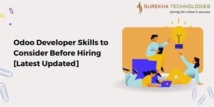 Odoo Developer Skills to Consider Before Hiring [Latest Updated] 