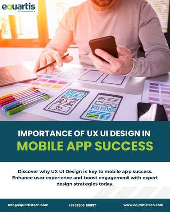 Importance of UX UI Design in Mobile App Success
