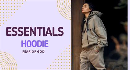 Why the Essentials Hoodie Is a Must-Have