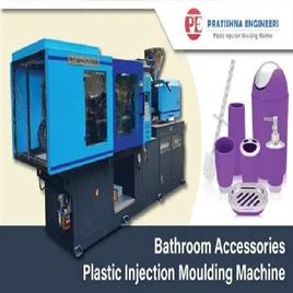 Bathroom Accessories - Plastic Injection Moulding Machine