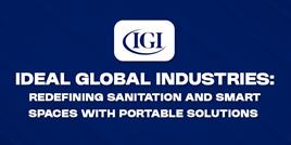 Ideal Global Industries: Redefining Sanitation and Smart Spaces with Portable Solutions