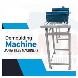 DEMOULDING MAKING MACHINE