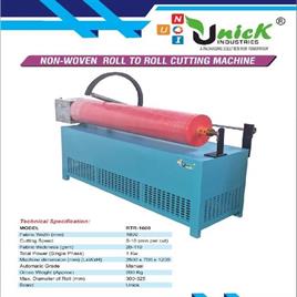 Non Woven Roll to Roll Cutting Machine, Model Name/Number: RTR-1600, Capacity: 10 Piece Per Hour