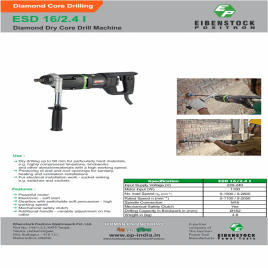 Eibenstock Diamond Dry Core Drill Machine ESD 16/2.4I