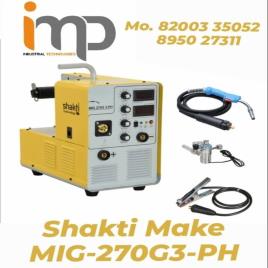 Shakti Make MIG-270G3-PH