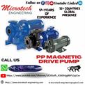 Standard Mild Steel PP Magnetic Drive Pump, 0.5 To 100 M3/Hr