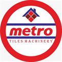 METRO TILES MACHINERY