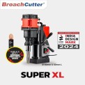 50mm Super XL Magnetic Drilling Machines, Broachcutter