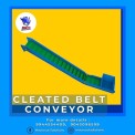 Cleated Belt Conveyor, Belt Thickness: 5 - 10 mm