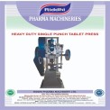Heavy Duty Single Stroke Tablet Press, Automation Grade: Automatic, Capacity: 1500 Tablets per hour of 80 mm
