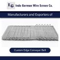 Indo German Flexible Conveyors Custom Edge Wire Mesh Conveyor Belt